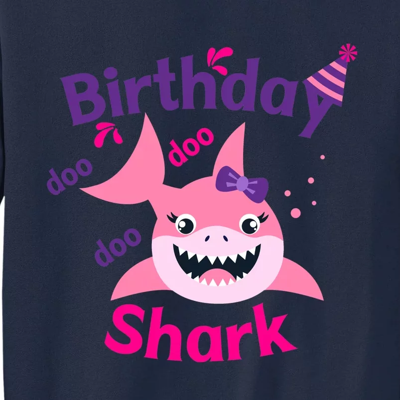 Pink Birthday Shark Doo Doo Doo Tall Sweatshirt