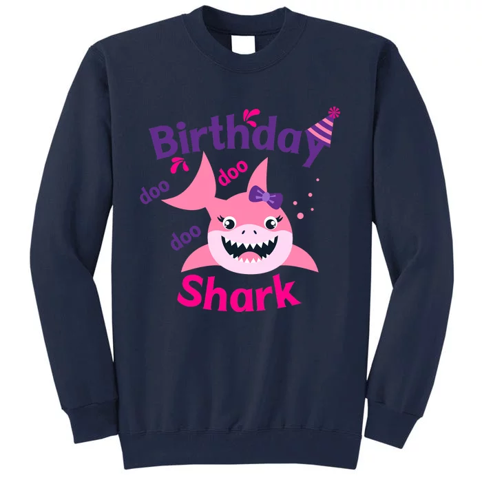 Pink Birthday Shark Doo Doo Doo Tall Sweatshirt