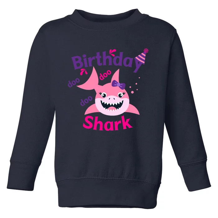 Pink Birthday Shark Doo Doo Doo Toddler Sweatshirt