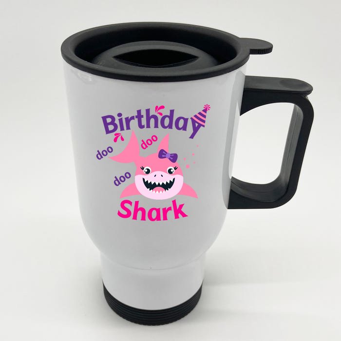 Pink Birthday Shark Doo Doo Doo Front & Back Stainless Steel Travel Mug