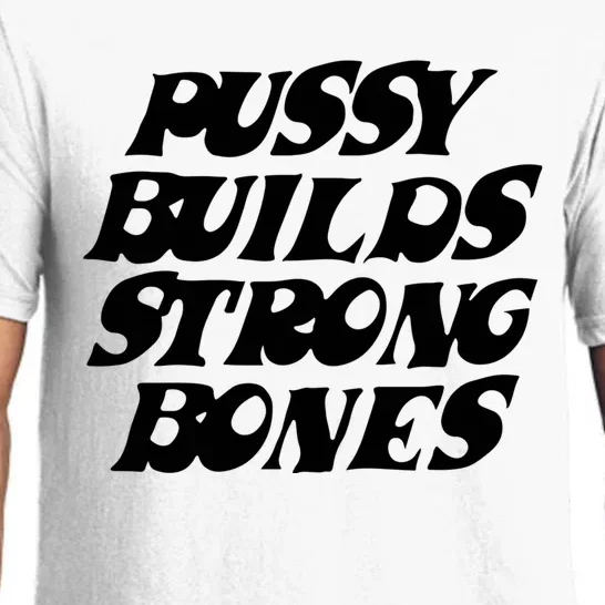 Pussy Builds Strong Bones Pajama Set