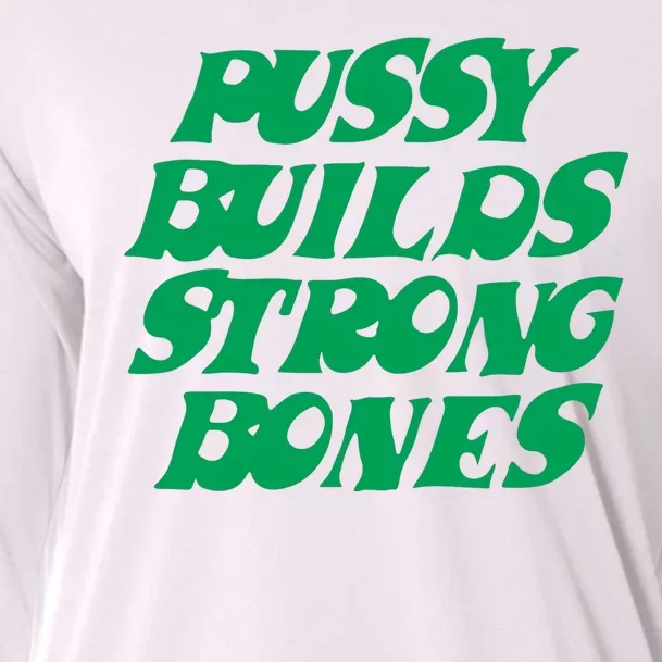 Pussy Builds Strong Bones Cooling Performance Long Sleeve Crew