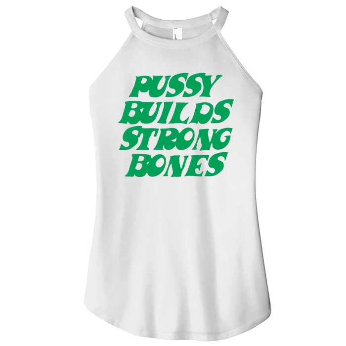 Pussy Builds Strong Bones Women’s Perfect Tri Rocker Tank