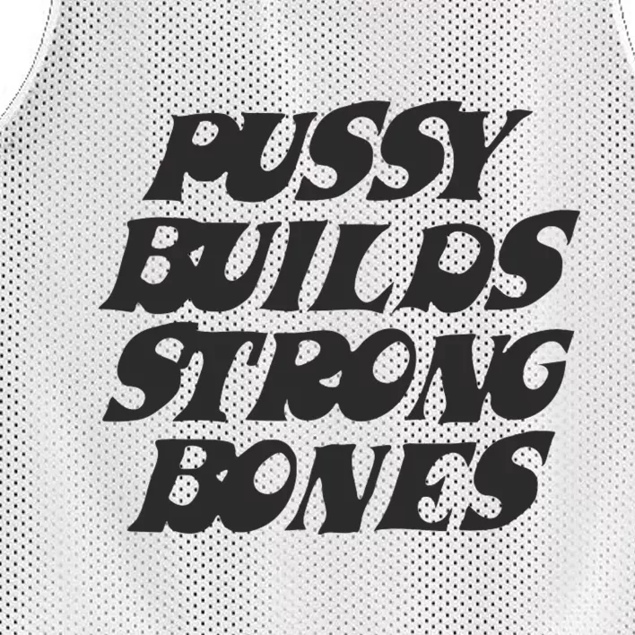 Pussy Builds Strong Bones Mesh Reversible Basketball Jersey Tank