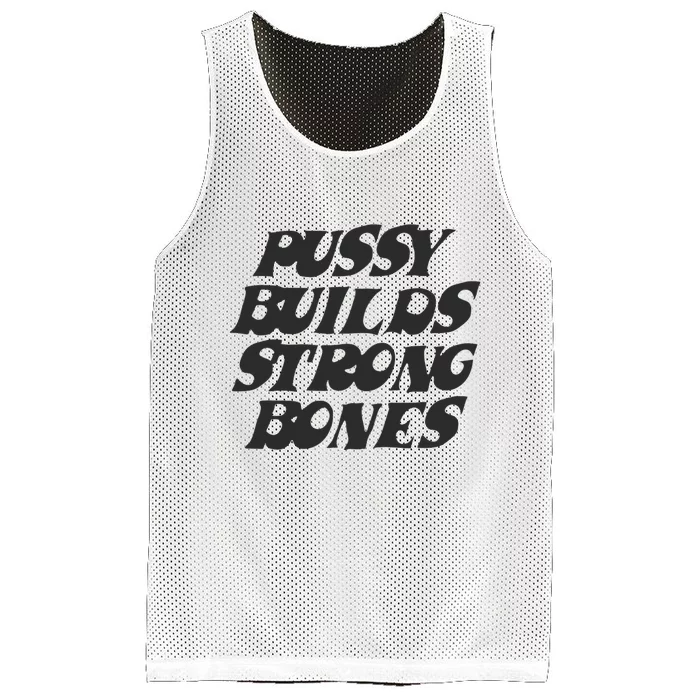 Pussy Builds Strong Bones Mesh Reversible Basketball Jersey Tank