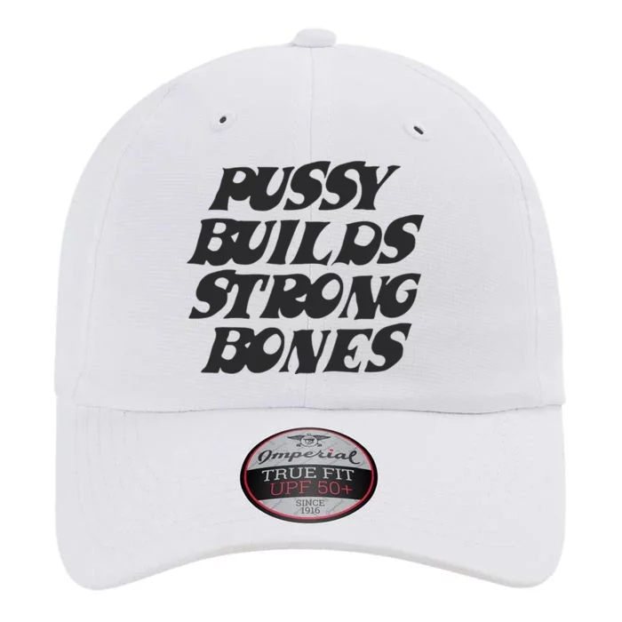 Pussy Builds Strong Bones The Original Performance Cap