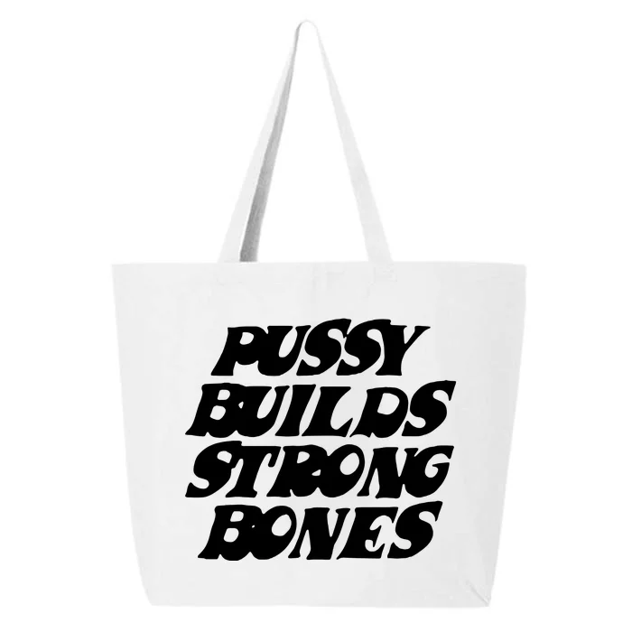 Pussy Builds Strong Bones 25L Jumbo Tote