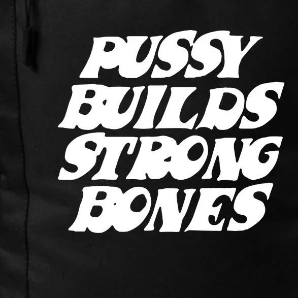 Pussy Builds Strong Bones Daily Commute Backpack