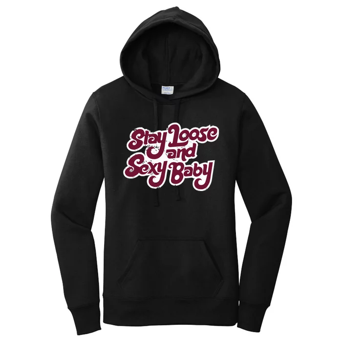 Philadelphia Baseball Stay Loose And Sexy Women's Pullover Hoodie