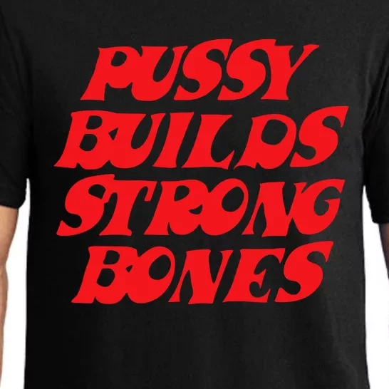 Pussy Builds Strong Bones Pajama Set