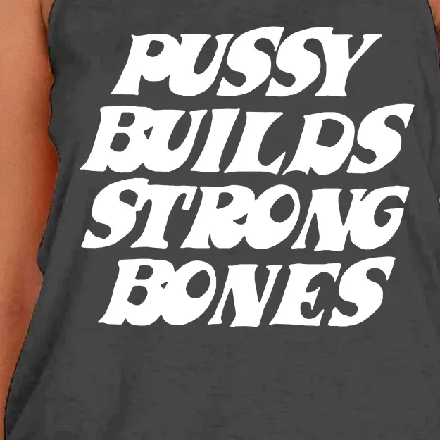 Pussy Builds Strong Bones Funny Meme Women's Knotted Racerback Tank