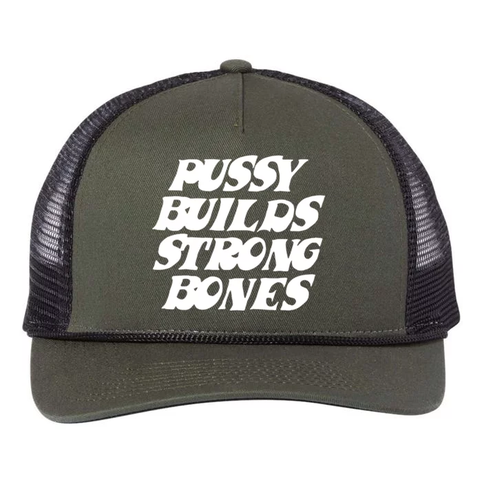 Pussy Builds Strong Bones Funny Meme Retro Rope Trucker Hat Cap