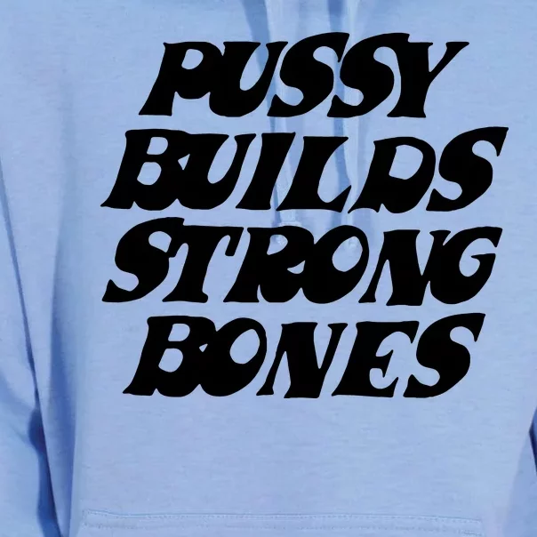 Pussy Builds Strong Bones Funny Meme Unisex Surf Hoodie