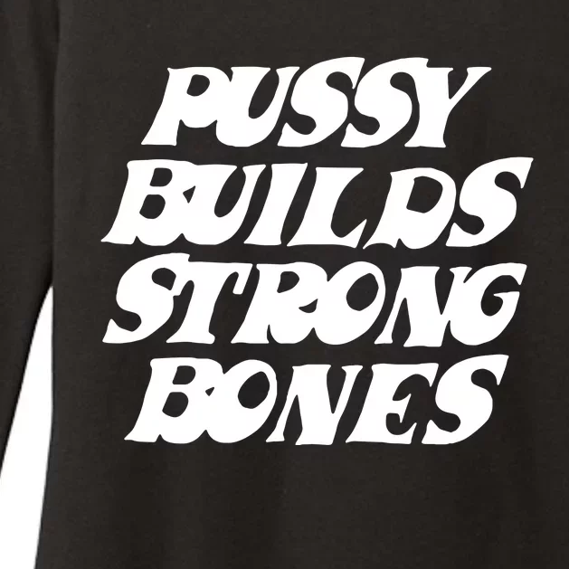 Pussy Builds Strong Bones Womens CVC Long Sleeve Shirt