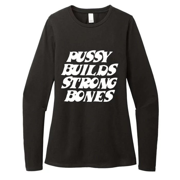 Pussy Builds Strong Bones Womens CVC Long Sleeve Shirt