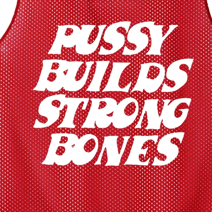 Pussy Builds Strong Bones Mesh Reversible Basketball Jersey Tank