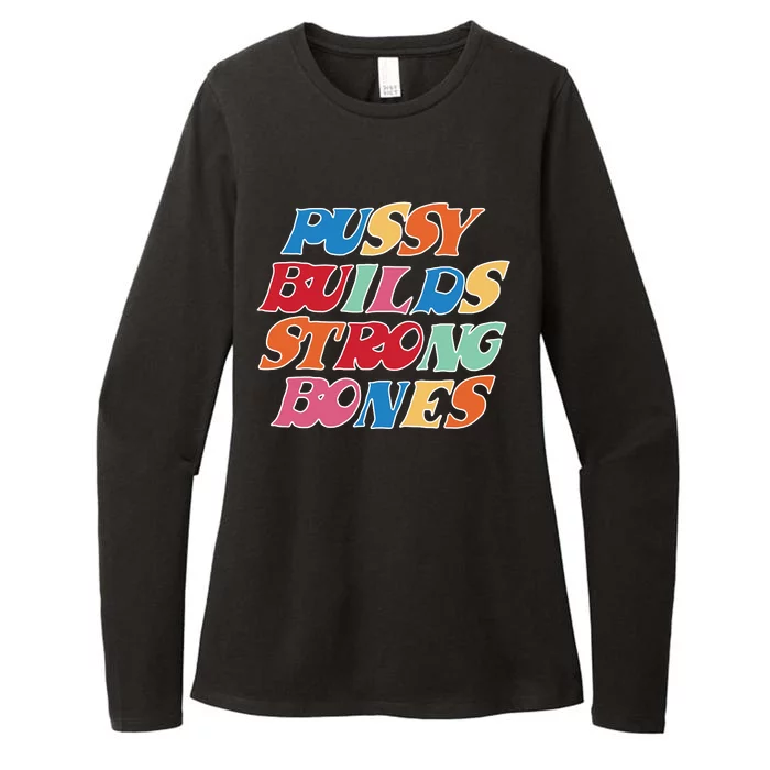 Pussy Builds Strong Bones Retro Colorful Logo Womens CVC Long Sleeve Shirt