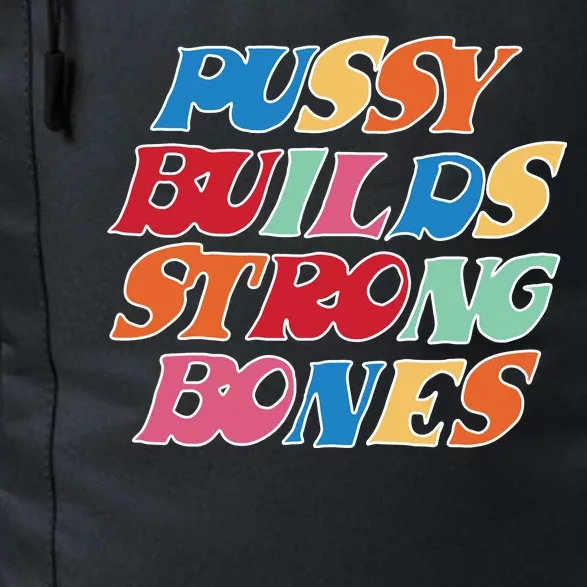 Pussy Builds Strong Bones Retro Colorful Logo Daily Commute Backpack