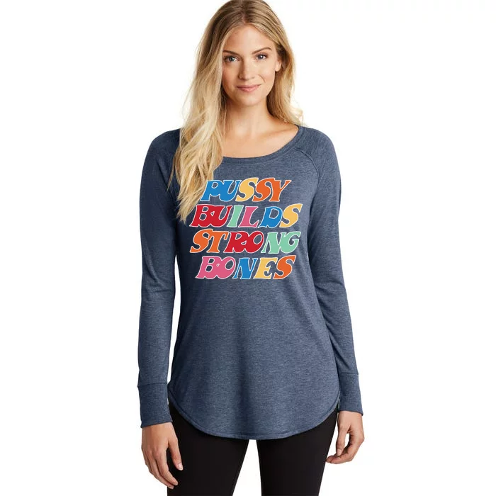 Pussy Builds Strong Bones Retro Colorful Logo Women's Perfect Tri Tunic Long Sleeve Shirt