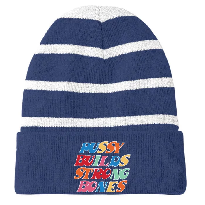 Pussy Builds Strong Bones Retro Colorful Logo Striped Beanie with Solid Band