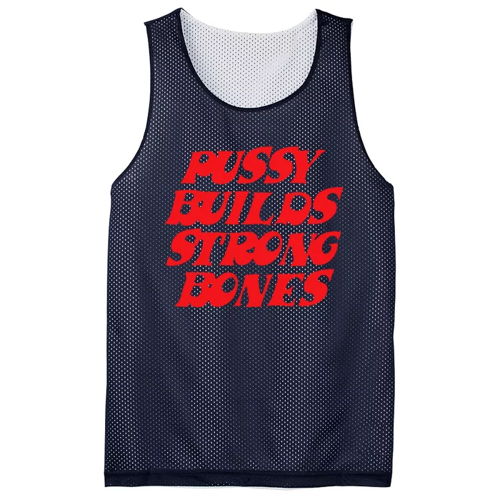 Pussy Builds Strong Bones Mesh Reversible Basketball Jersey Tank