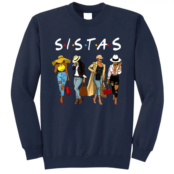 Proud Black Sistas Queen Melanin Afro African American Wo Tall Sweatshirt