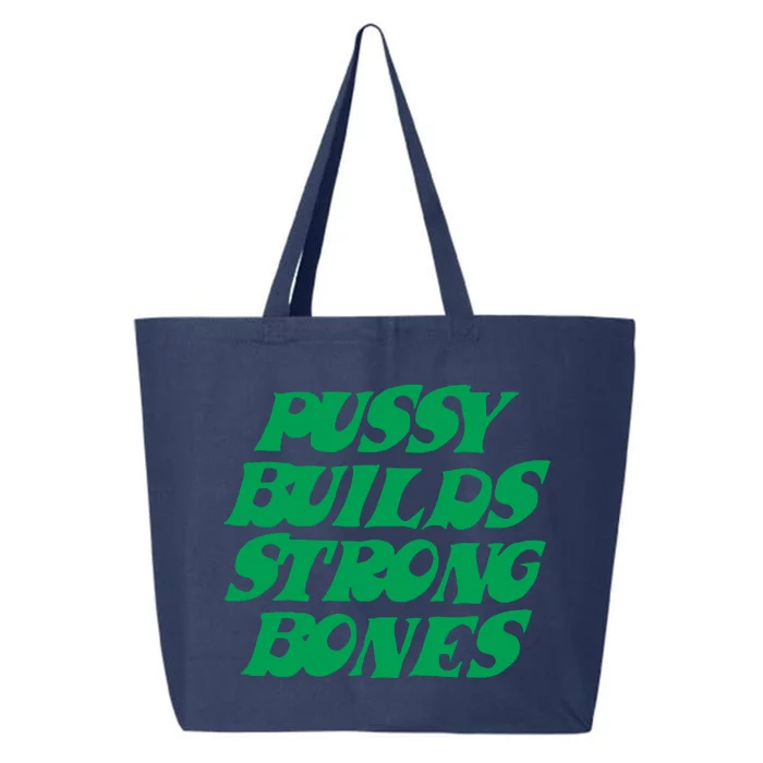 Pussy Builds Strong Bones 25L Jumbo Tote