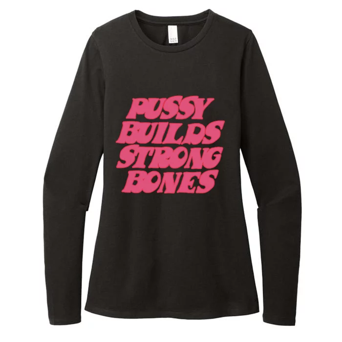 Pussy Builds Strong Bones Womens CVC Long Sleeve Shirt