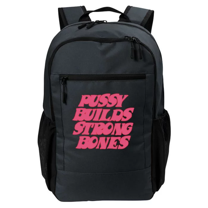 Pussy Builds Strong Bones Daily Commute Backpack