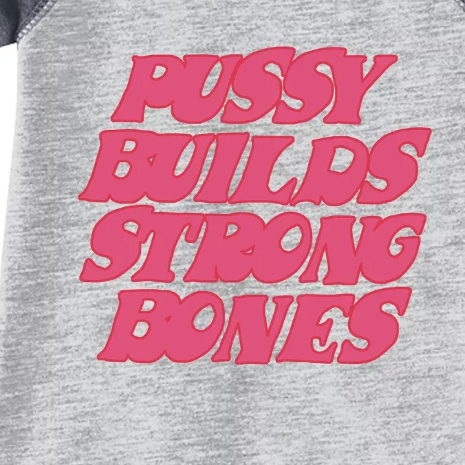 Pussy Builds Strong Bones Infant Baby Jersey Bodysuit