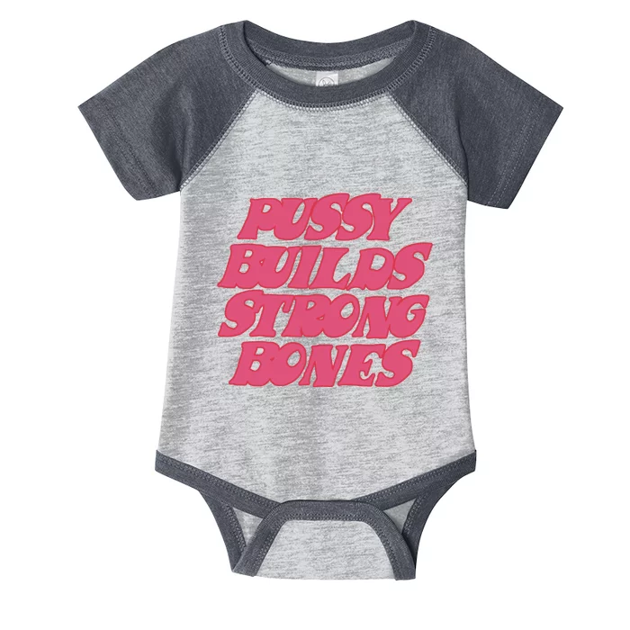 Pussy Builds Strong Bones Infant Baby Jersey Bodysuit