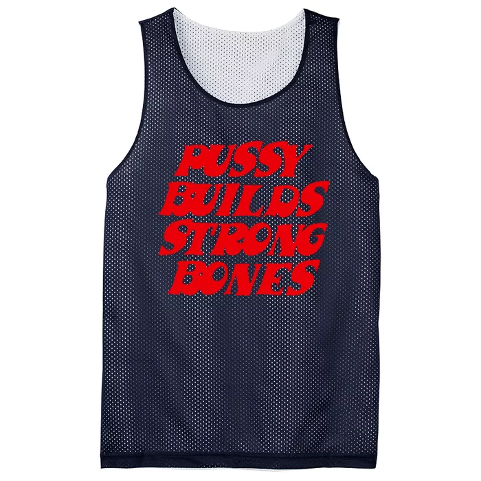 Pussy Builds Strong Bones Mesh Reversible Basketball Jersey Tank