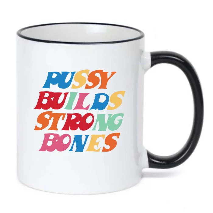 Pussy Builds Strong Bones Black Color Changing Mug