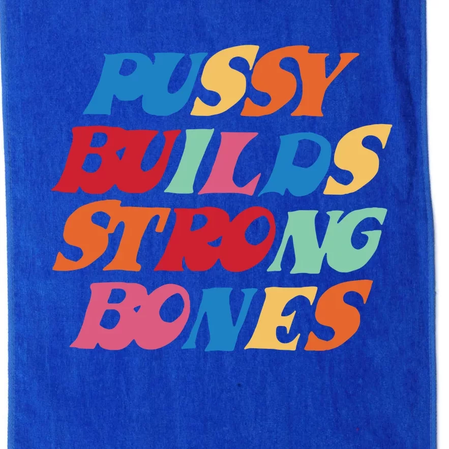 Pussy Builds Strong Bones Platinum Collection Golf Towel