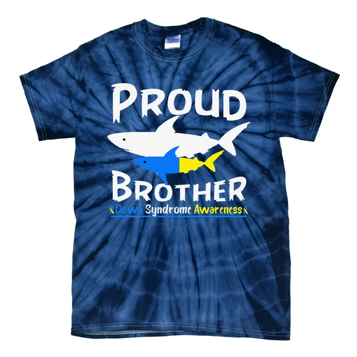 Proud Brother Shark World Down Syndrome Awareness Day Month Tie-Dye T-Shirt