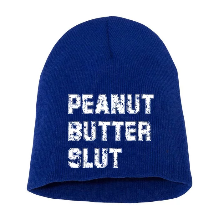 Peanut Butter Slugreat Gift Funny Saying Food Sarcastic Humor Gift Short Acrylic Beanie