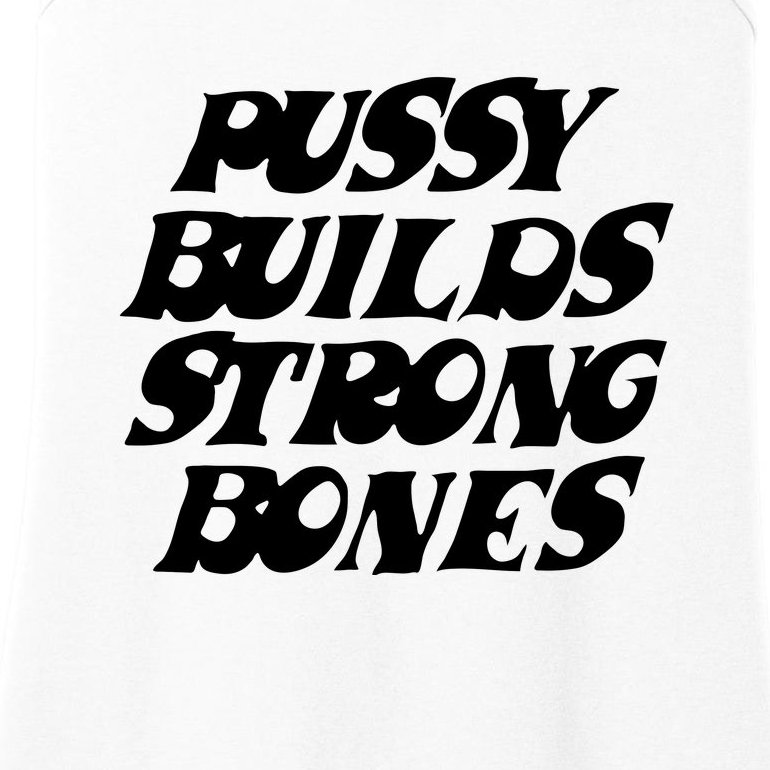 Pussy Builds Strong Bones Ladies Essential Tank
