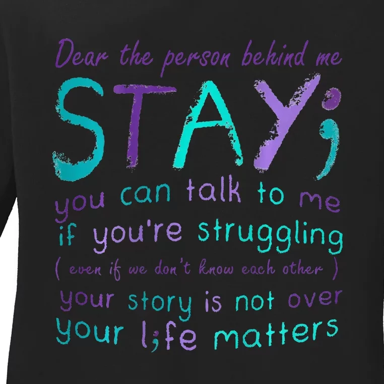 Person Behind Suicide Prevention Depression Awareness Ladies Long Sleeve Shirt