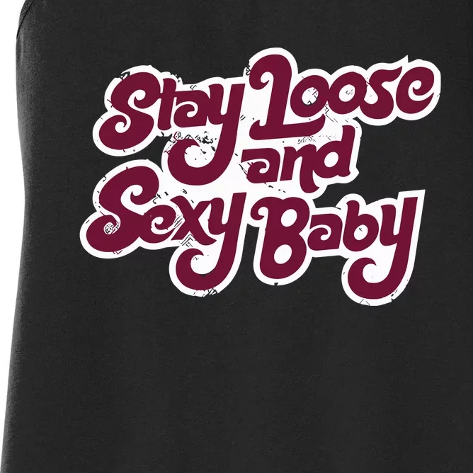 Philadelphia Baseball Stay Loose And Sexy Baby Women's Racerback Tank