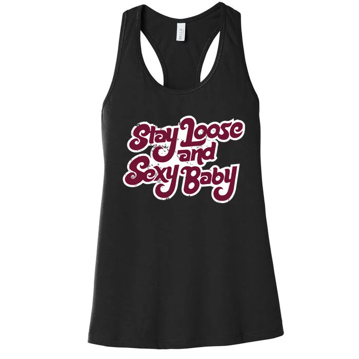 Philadelphia Baseball Stay Loose And Sexy Baby Women's Racerback Tank