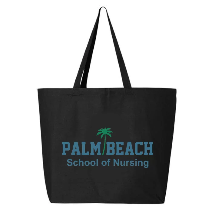 Palm Beach School Of Nursing funny teacher 25L Jumbo Tote