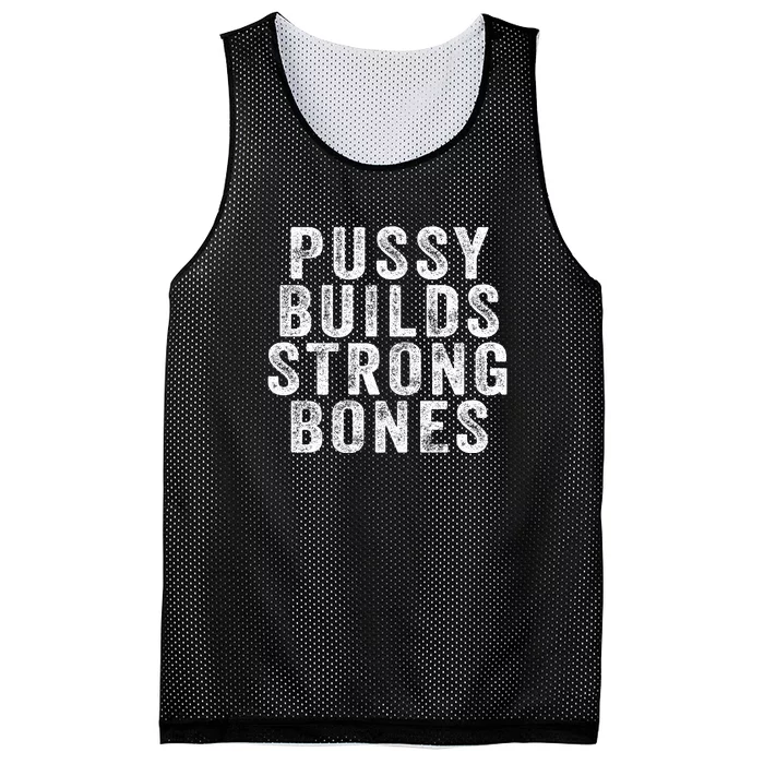 Pussy Builds Strong Bones Mesh Reversible Basketball Jersey Tank