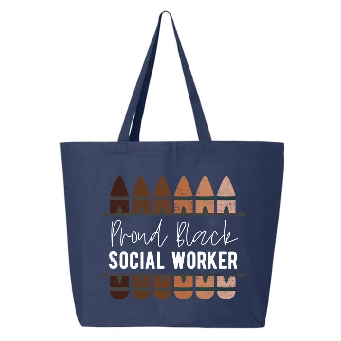 Proud Black Social Worker Black History Month Social Worker Cool Gift 25L Jumbo Tote