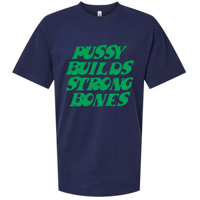 Pussy Builds Strong Bones Sueded Cloud Jersey T-Shirt