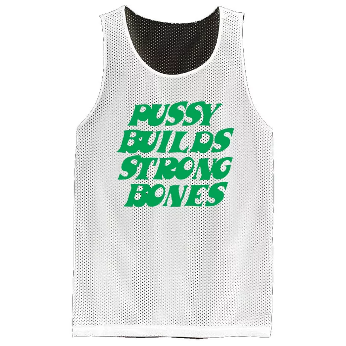 Pussy Builds Strong Bones Mesh Reversible Basketball Jersey Tank