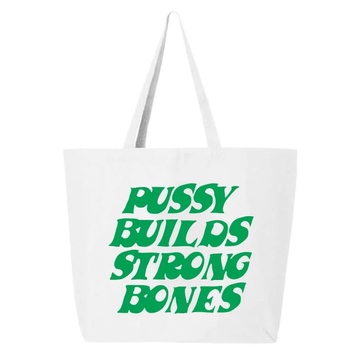 Pussy Builds Strong Bones 25L Jumbo Tote