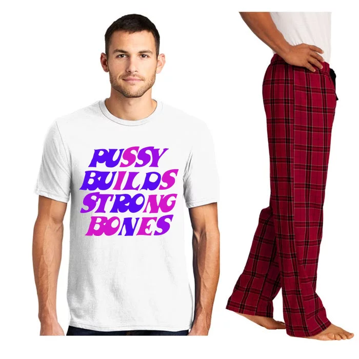 Pussy Builds Strong Bones Shirt PBSB Colored Pajama Set