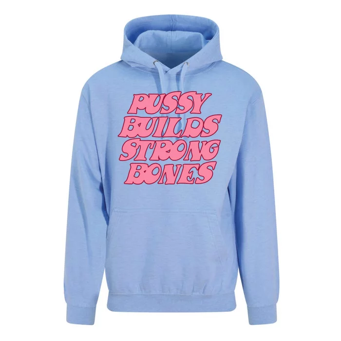 Pussy Builds Strong Bones Shirt PBSB Colored Unisex Surf Hoodie