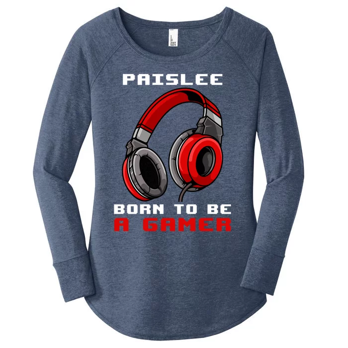 Paislee Born To Be A Gamer Personalized Gift Women's Perfect Tri Tunic Long Sleeve Shirt