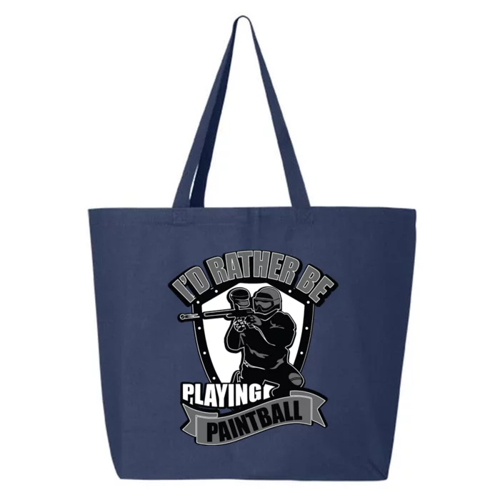 Paint Balling Tee I'd Rather Be Playing Paintball 25L Jumbo Tote